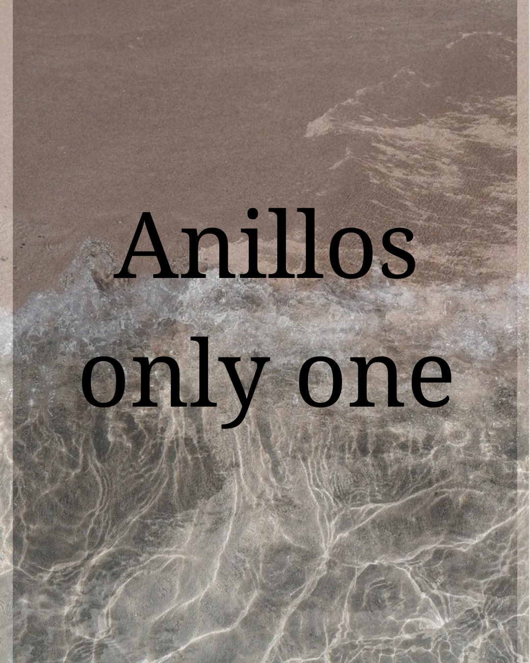 ANILLOS UNICOS